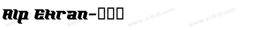 Alp Ekran字体转换